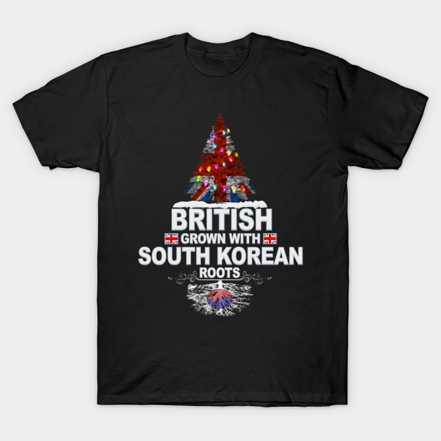 British Grown With South Korean Roots - Gift for South Korean With Roots From South Korea T-Shirt by Country Flags